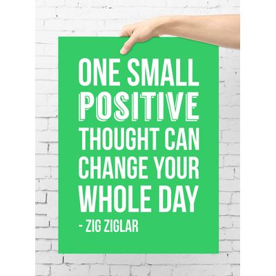 Quadro Motivacional Um Pequeno Pensamento Positivo Pode Mudar Seu Dia Inteiro Zig Ziglar, Presente p/ Casa/Escr., 1 un., Verde - Inkdotpot 25,4 Cm × 30,48 Cm / Moldura Preta