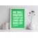 Quadro Motivacional Um Pequeno Pensamento Positivo Pode Mudar Seu Dia Inteiro Zig Ziglar, Presente p/ Casa/Escr., 1 un., Verde - Inkdotpot 20,32 Cm × 25,4 Cm / Moldura Branca