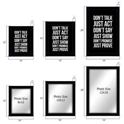 Quadro Decorativo "Não Fale, Aja; Não Diga, Mostre; Não Prometa, Prove" para Casa/Escritório - Inkdotpot 30,48 Cm × 45,72 Cm / Moldura Preta